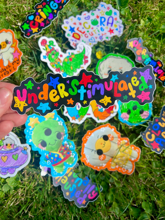 Under stimulated Sticker