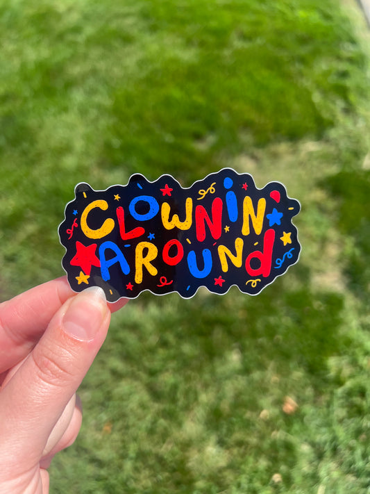 Clownin Around Sticker