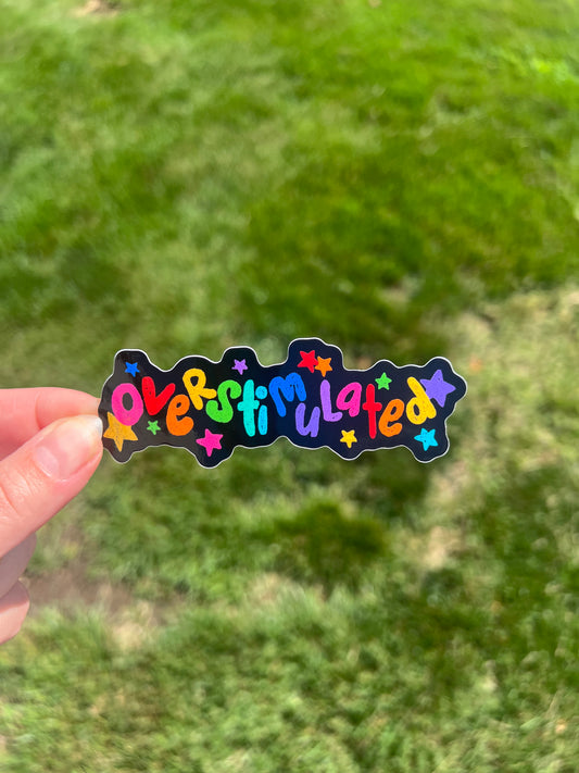 Overstimulated Sticker